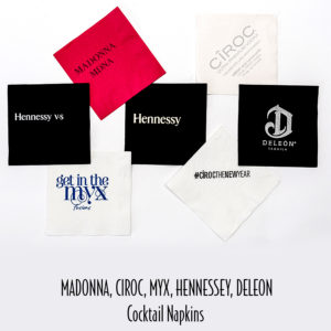 1-25 - Cocktail Napkins Madonna, CIROC, MYX, Hennessy, DeLeon